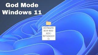 How to activate God Mode in Windows 11