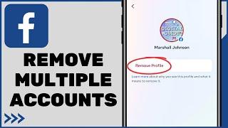 How to Remove Multiple Accounts on Facebook