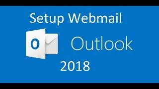 How to create and setup web-mail in Microsoft Outlook 2018 Confident Technology