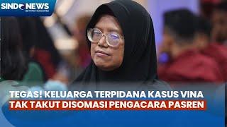 Keluarga Terpidana Kasus Vina Tak Takut Disomasi, Tetap Ngotot Laporkan Ketua RT