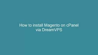 How to install Magento on cPanel