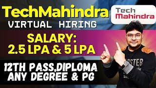 12th Pass, Diploma, Degree & PG  | Tech Mahindra Virtual Hiring | Tec Mahindra jobs | @VtheTechee