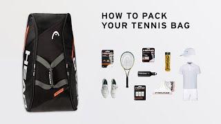 How To Pack Your Tennis Bag - HEAD