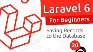 Laravel 6 Tutorial for Beginners #20 - Saving Records