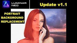 First Look: Luminar Neo v1.1 w/Portrait Background Replacement!