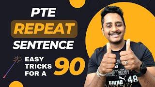 PTE Repeat Sentence Easy Tricks for a 90 (Must Watch)