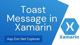 How to create Toast Message in Xamarin Forms | Toast Notification