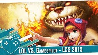 League of Legends vs gamespilot | Auftakt der LCS 2015