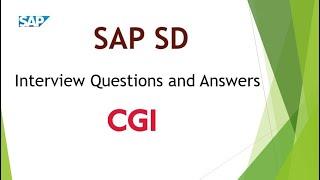 SAP SD Interview Questions and Answers || CGI  Interview questions