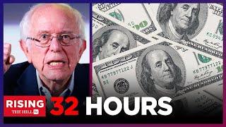 WORK WEEK SLASHED? Sen. Sanders Proposes 32-Hour, 4-Day Workweek