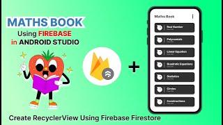 A Beginner's Guide to RecyclerView in Android Studio using FIREBASE FIRESTORE