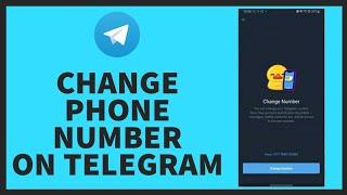 How To Change Phone Number On Telegram 2022? Change Telegram Account Phone Number || Telegram App ||