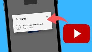 How to Fix This Action Isn't Allowed Tap To Retry YouTube 2024