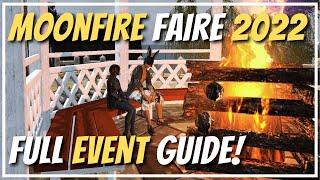 Moonfire Faire 2022 FULL, QUICK & EASY Event Guide!