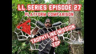 Trophyline treesaddle Mission vs EDP saddle platform comparison with weight and measurements.