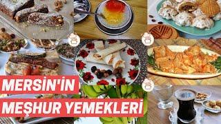 Mersin’in Neyi Meşhur: Mersin’in En Meşhur Yemekleri Nelerdir?