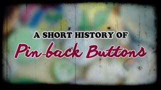 The Button Guy Presents: A History of Buttons!