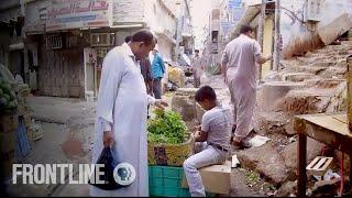 The Slums of Saudi Arabia | Saudi Arabia Uncovered | FRONTLINE