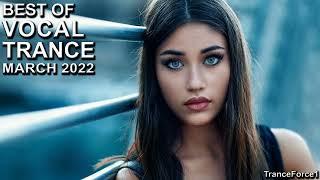 BEST OF VOCAL TRANCE MIX (March 2022) | TranceForce1