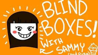 Blind Boxes With Sammy! (And Pirka)