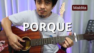 Porque guitar tutorial song by Maldita