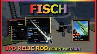 FISCH Script Pastebin 2024 AUTO FARM | INSTANT FISHING | AUTO ZONE | EZ RELIC ROD (BEST TOP)