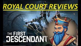 The First Descendant - Royal Court Reviews