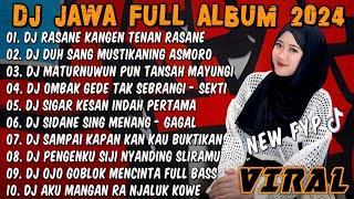 DJ JAWA TERBARU 2024 FULL BASS - DJ RASANE KANGEN TENAN RASANEDJ PANGAREPAN FULL ALBUM TERBARU 2024