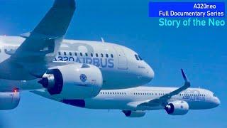 Airbus A320neo Documentary: From A320neo to A321XLR