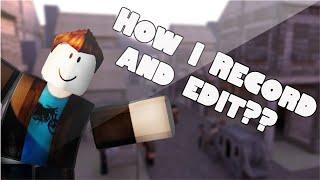 HOW I RECORD AND EDIT TO MAKE YOUTUBE VIDEO? | JakDnoob