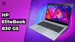 Обзор  HP EliteBook 830 G5 - стильный офисный  ноутбук intel core i5