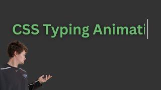 How to Create Typing Effect using CSS