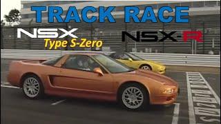 Track Race #73 | Honda NSX-R vs NSX Type S-Zero