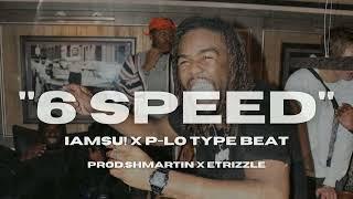 [FREE] Iamsu! x P-Lo type beat| 6 Speed |  Shmartinx E-trizzle | bay area type beat