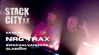 NRG TRAX | Stack City Raves at SWG3 Galvanisers | 03/02/23