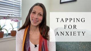 Anxiety | Tapping With Renee