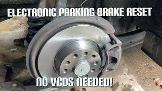 How to reset rear electronic parking brake! Audi/VW No Vcds needed!  M