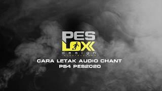 CARA DENGAR AUDIO CHANT Di PS4 PES