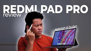 Review Redmi Pad Pro setelah 6 bulan