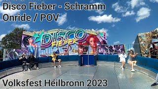 Disco Fieber - Schramm ( Onride / POV ) [ Volksfest Heilbronn 2023 ]