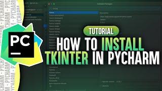 How To Install Tkinter In PyCharm | Learn Tkinter Course