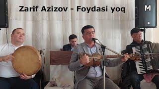 Zarif Azizov - Foydosi yoq  |  Зариф Азизов - Фойдаси ёк _ УЗБЕКИСТОНДА ХИЗМАТ КУРСАТГАН АРТИСТ