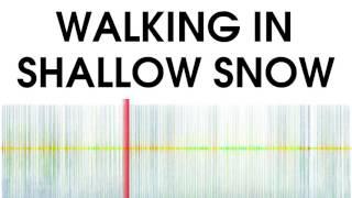 Walking in Shallow Snow Sound Effect