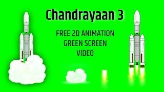 chandrayaan 3 launch video | 2D Animation | Green Screen Video | animated video