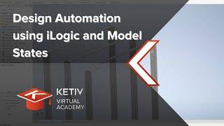 Design Automation Using iLogic and Model States | KETIV Virtual Academy