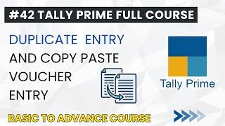 #42 Tally prime full course l Tally Prime me Dulpicate entry kaise kare?