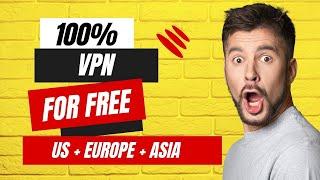 FREE VPN That Actually Works in 2024?  (You Won't Believe IT )