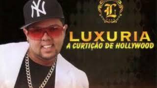 neto lx banda luxuria as mais tocadas Dalmo #1 danado