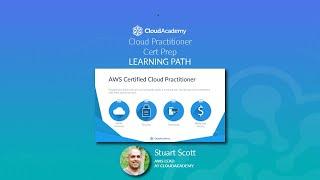 Cloud Practitioner Certification Preparation for AWS - AWS Learning Path