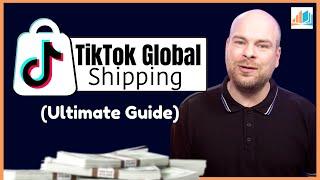 Your Ultimate Guide to TikTok Global Shipping - What You Must Know